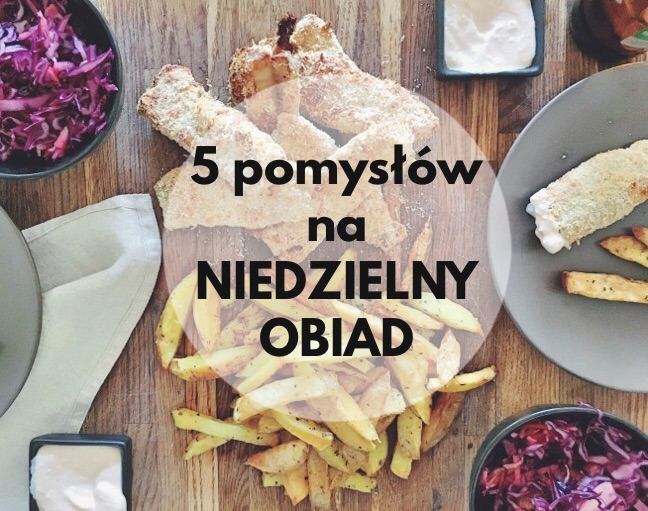 pomysł na niedzielny obiad